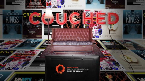 COUCHED - Revelation Perth International Film Festival - Brisbane 4u 0